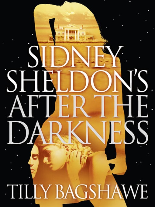 Title details for Sidney Sheldon's After the Darkness by Sidney Sheldon - Wait list